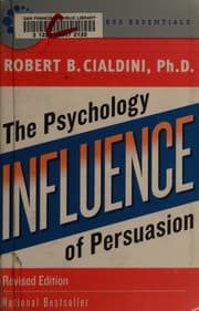 Influence: The Psychology of Persuasion