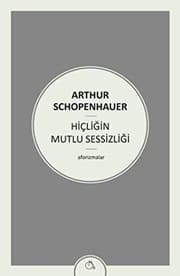 Hiçliğin Mutlu Sessizliği - Aforizmalar