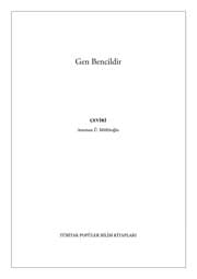 Gen Bencildir